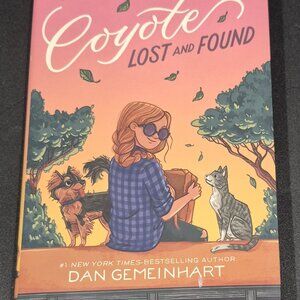 Coyote Lost and Found by Dan Gemeinhart, New York Times Best Selling Author